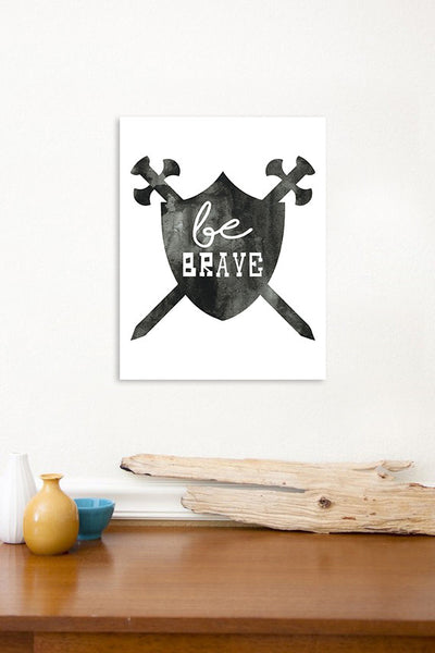 Be Brave Shield, Canvas or Print