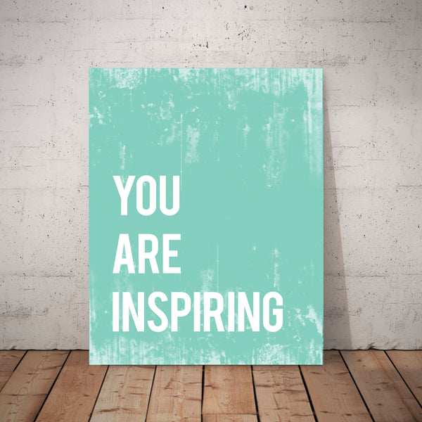 You Are Inspiring Print or Canvas, Inspirational Playroom Nursery Decor