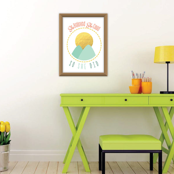 Canvas or Print, She Believed She Could, So She Did