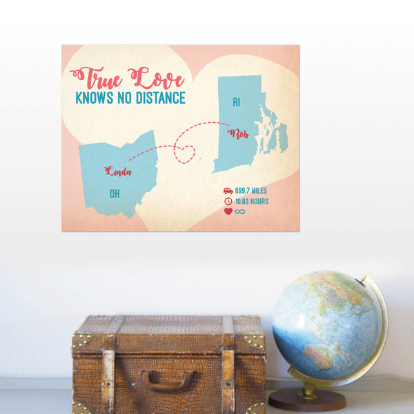 Long Distance Relationship, True Love Knows No Distance, Personalized Map, Gift Print