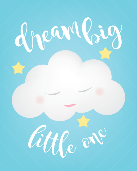 Print or Canvas, Dream Big Little One in Blue Print Available in Different Sizes, Baby Decor, Nursery, Wall Art