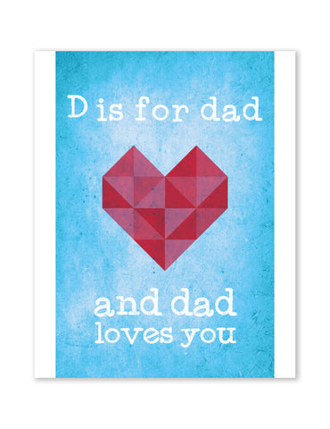 Valentine's Gift for Dad, D Is For Dad And Dad Hearts You in Blue, Canvas or Print