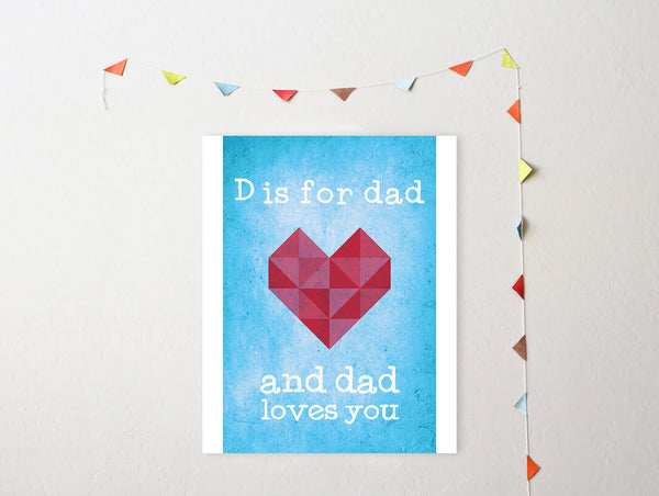 Valentine's Gift for Dad, D Is For Dad And Dad Hearts You in Blue, Canvas or Print