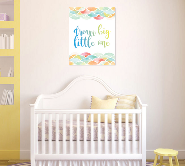 Dream Big Little One Watercolor, Canvas or Print