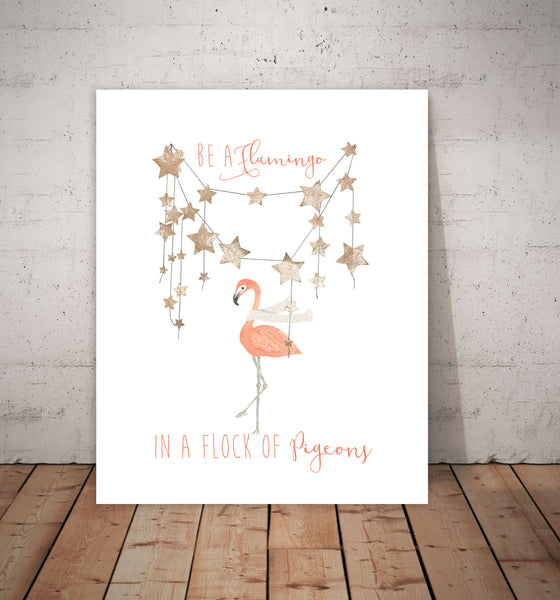 Canvas or Print, Be A Flamingo In A Flock Of Pigeons