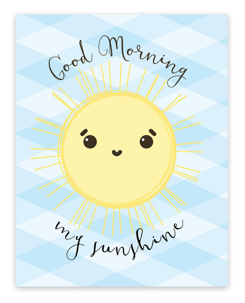 Print or Canvas, Good Morning My Sunshine Blue
