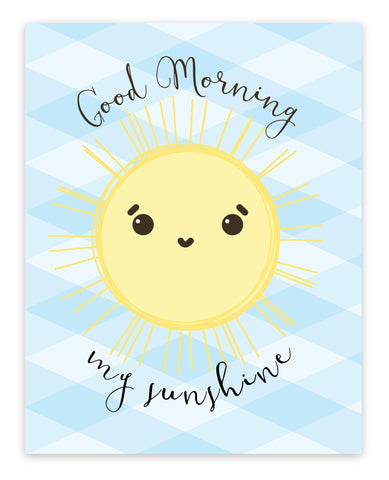 Print or Canvas, Good Morning My Sunshine Blue