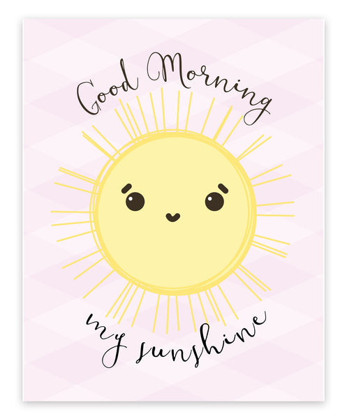 Print or Canvas, Good Morning My Sunshine Pink