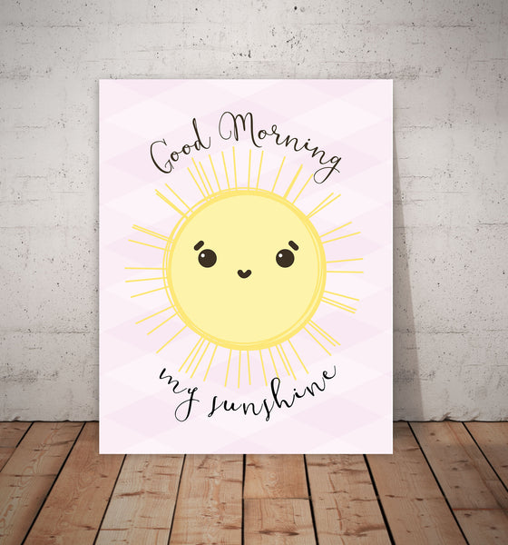 Print or Canvas, Good Morning My Sunshine Pink