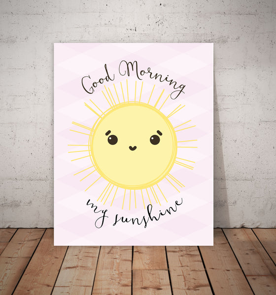 Print or Canvas, Good Morning My Sunshine Pink