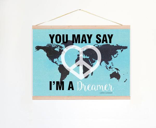 You May Say I'm A Dreamer in Black, John Lennon Print, Imagine Song Print, Peace and Love