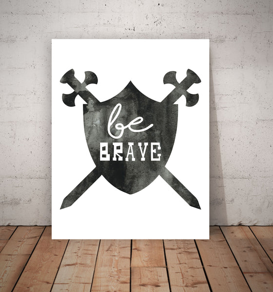 Be Brave Shield, Canvas or Print