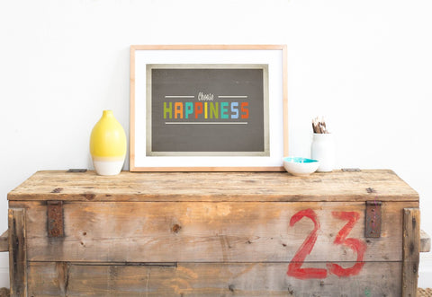 Choose Happiness DIY Digital Download Print