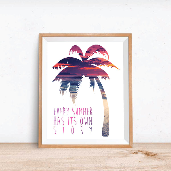 Print or Canvas, Every Summer Has It's Own Story