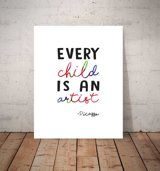 Print or Canvas, Every Child Is An Artist