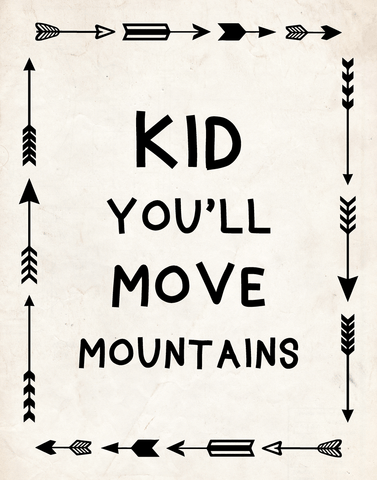Baby Nursery Art, Kid you'll move mountains, Nursery Decor, Gender Neutral Decor, Baby Room