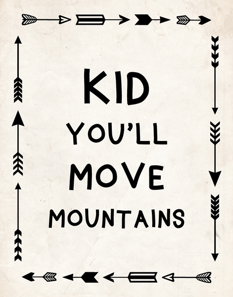 Baby Nursery Art, Kid you'll move mountains, Nursery Decor, Gender Neutral Decor, Baby Room