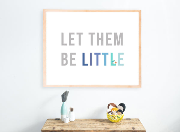 Let them be little DIY Print