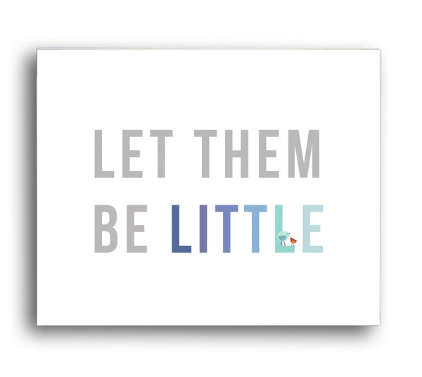 Let them be little Digital Download Print