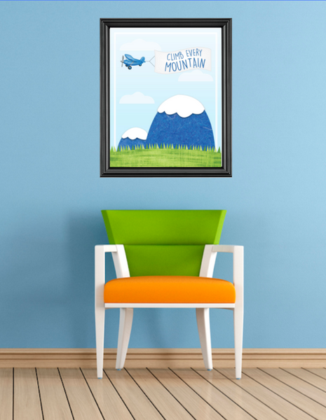Canvas or Print, Climb Every Mountain Print Available in Different Sizes