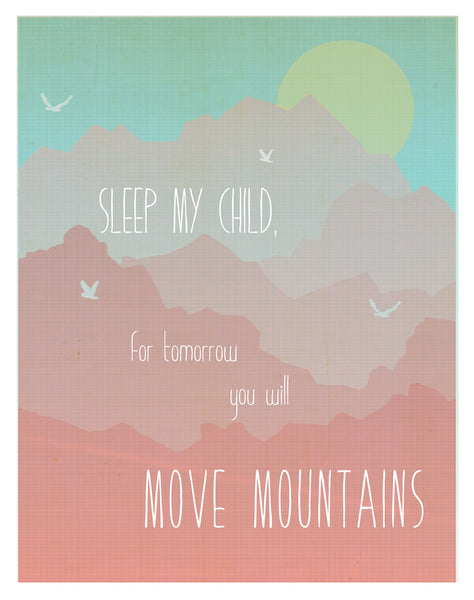 Move Mountains Wall Art Print for Boys, Girls or Baby's Room