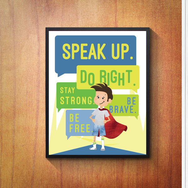 Canvas or Print, Speak Up Do Right, Superboy