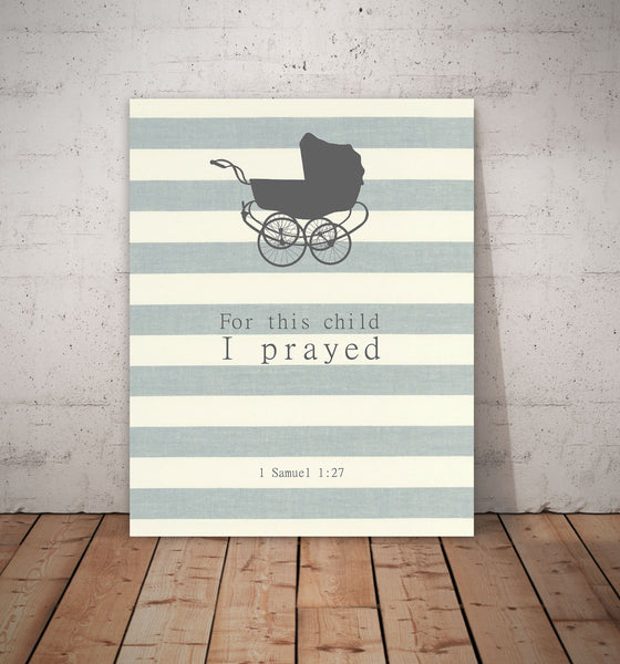 For This Child I Prayed - Stroller, Canvas or Print, Biblical Quote, Religious Art
