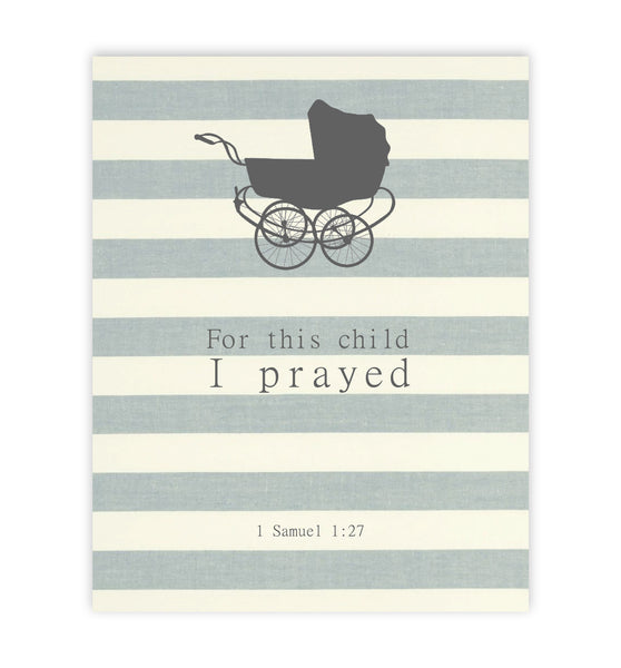 For This Child I Prayed - Stroller, Canvas or Print, Biblical Quote, Religious Art